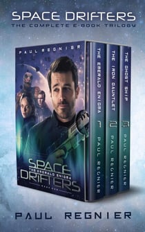 Space Drifters: The Complete Trilogy - Space Drifters