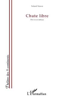 Chute libre - Pièce en six tableaux
