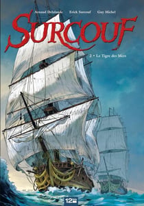 Surcouf - Tome 02 NE - Le tigre des mers