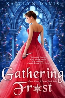 Gathering Frost (Once Upon A Curse Book 1) - Once Upon A Curse, #1