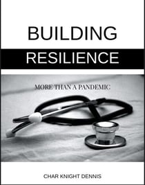 Building Resilience More Than a Pandemic - 1