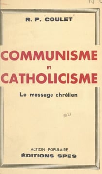 Communisme et catholicisme - Le message chre´tien