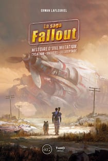 La saga Fallout - Histoire d'une mutation