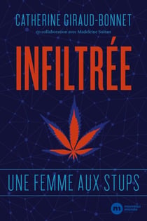 Infiltrée - Une femme aux stups