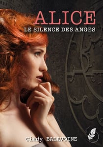 Alice, le silence des anges