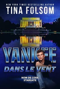 Yankee dans le Vent - Nom de Code Stargate, #3