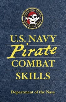 U.S. Navy Pirate Combat Skills