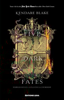 Five Dark Fates - Three Dark Crowns, T4