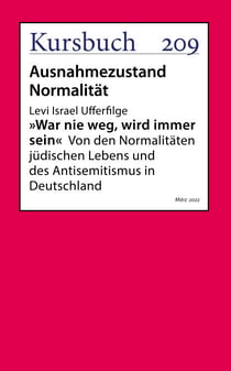 "War nie weg, wird immer sein" - Von den Normalitäten jüdischen Lebens und des Antisemitismus in Deutschland