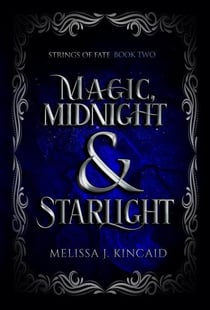 Magic, Midnight & Starlight - Strings of Fate, #2
