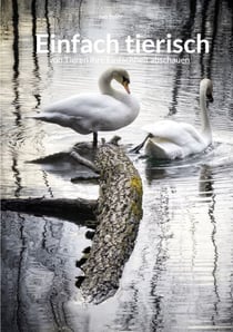 Einfach tierisch - von Tieren ihre Einfachheit abschauen