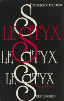 Le Styx - Roman sexuel