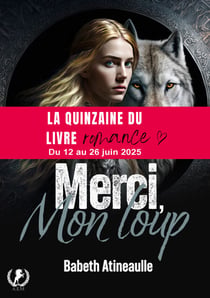 Merci, mon loup - Rencontres, Amour et Surprises : Le Nouveau Monde de Laure-Hélène