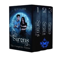 Sirens of Saelyn: The Complete Trilogy - Sirens of Saelyn