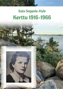 Kerttu - 1916-1966