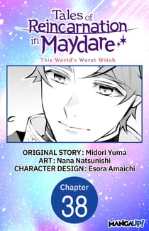 Tales of Reincarnation in Maydare: This World's Worst Witch #038
