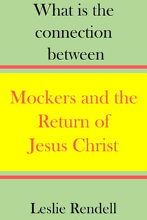 Mockers and the Return of Jesus Christ - Bible Studies, #9