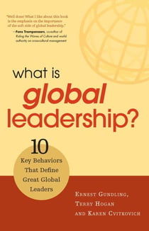 What Is Global Leadership? - 10 Key Behaviors That Define Great Global Leaders