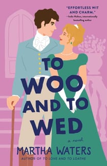 To Woo and to Wed - A Novel