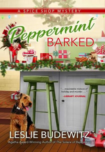 Peppermint Barked - A Spice Shop Mystery