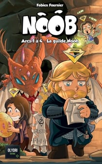 Noob (light novel) - La guilde Noob - Noob, #1