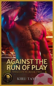 Against the Run of Play - Viva City FC Books, #2