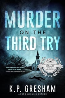 Murder on the Third Try - The Pastor Matt Hayden Mystery Series, #3