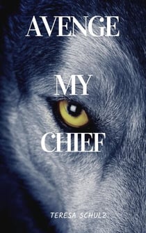 Avenge My Chief - The Lost Land Series, #2