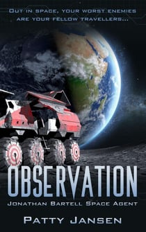 Observation - Space Agent Jonathan Bartell, #2
