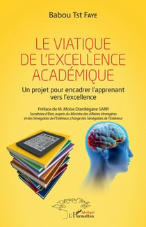 Le viatique de l'excellence académique - Un projet pour encadrer l'apprenant vers l'excellence