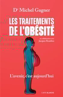 Les traitements de l'obésité - L’avenir, c’est aujourd’hui