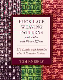 Huck Lace Weaving Patterns with Color and Weave Effects - 576 Drafts and Samples plus 5 Practice Projects