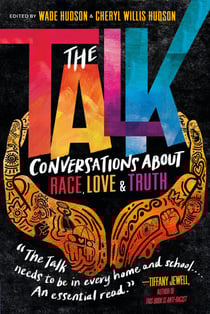 The Talk - Conversations about Race, Love &amp; Truth