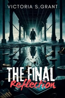 The Final Reflection