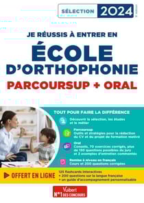 Je réussis mon entrée en école d'Orthophonie - Parcoursup et oral 2024
