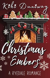 Christmas Embers - Ryedale Romance