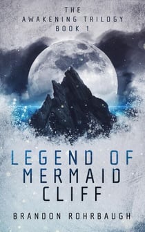 Legend of Mermaid Cliff - The Awakening Trilogy, #1