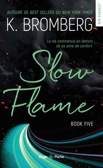 Slow Burn Driven T05 Nouvelle Edition