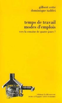 Temps de travail, modes d'emploi - Vers la semaine de quatre jours ?