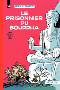 Spirou et Fantasio - Tome 14 - Le prisonnier du Bouddha