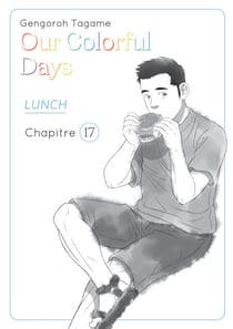 Our Colorful Days - Chapitre 17