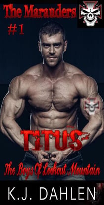 Titus - The Marauders MC, #1