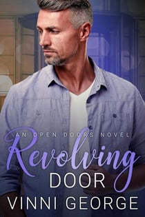 Revolving Door: An MM Enemies to Lovers Romance - Open Doors: An LGBTQ Contemporary Romance Series, #3