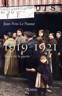 1919-1921 - Sortir de la guerre - Sortir de la guerre