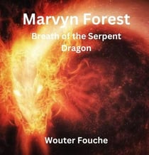 Marvyn Forest Breath of the Serpent Dragon - Marvyn Forest, #3
