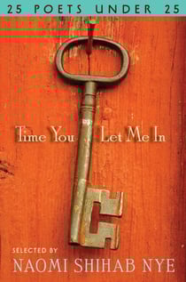 Time You Let Me In - 25 Poets under 25