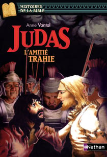 Judas l'amitié trahie