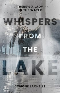 Whispers From the Lake