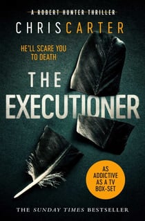 The Executioner - A brilliant serial killer thriller, featuring the unstoppable Robert Hunter