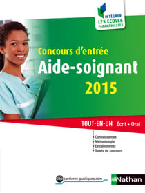 Concours d'entrée Aide-soignant 2015 - Format : ePub 3 FL